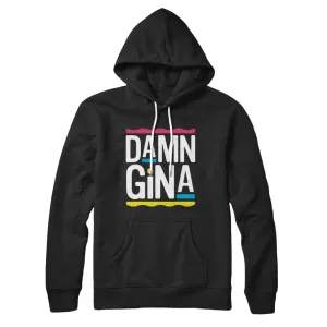 Damn Gina Hoodie