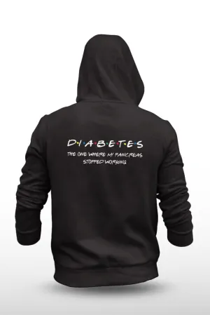 D.I.A.B.E.T.E.S - The one where my pancreas stopped working - Unisex Hoodie