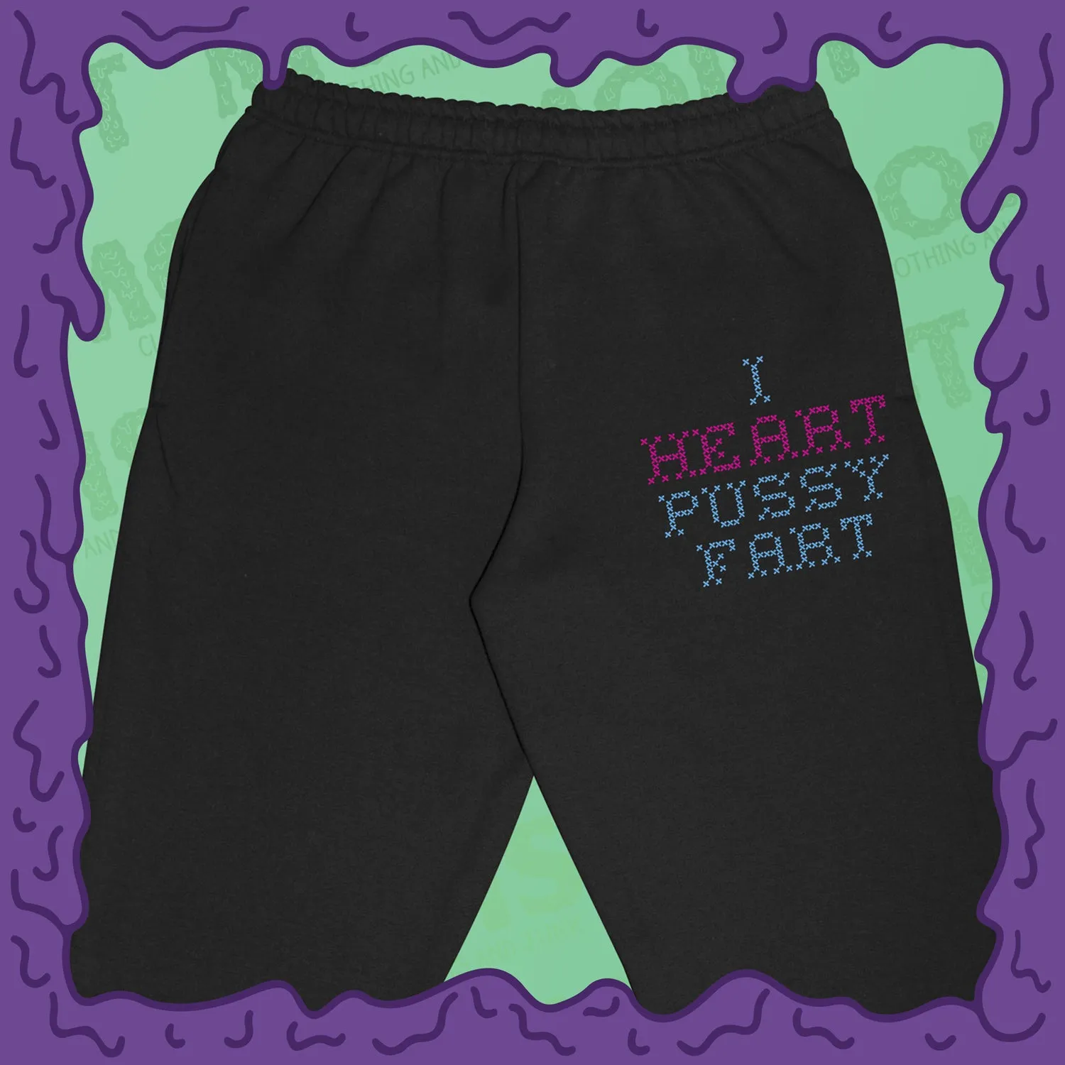I Heart Pussy Fart - Cross Stitch - Sweatpants
