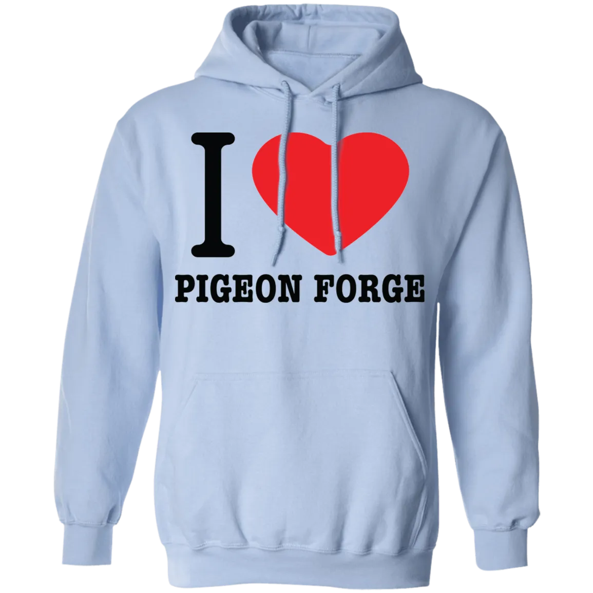Love Pigeon Forge - Pullover Hoodie