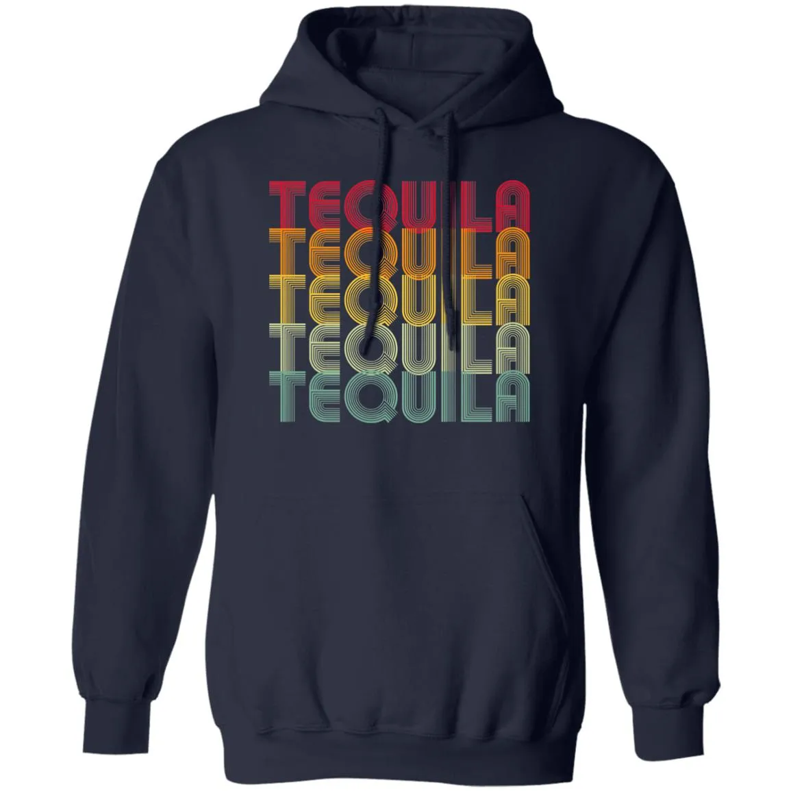 "Tequila - Tequila - Tequila - Tequila - Tequila" - Retro Classic Unisex Hoodie
