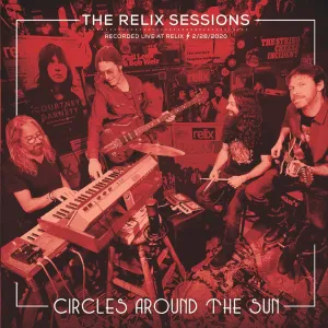 [SCRATCH & DENT] Circles Around The Sun - The Relix Session (Limited Edition Vinyl)