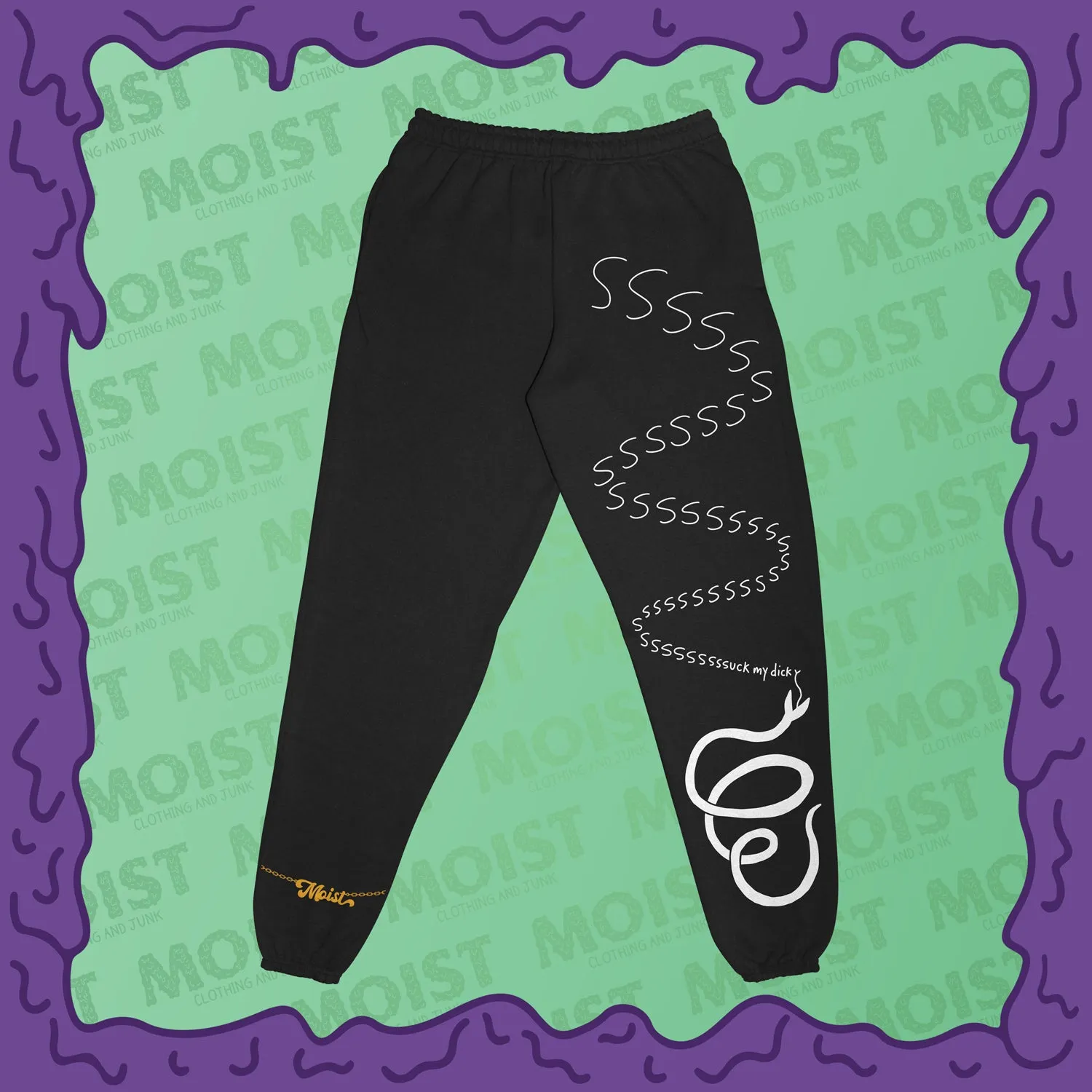Ssssuck My Dick Snake - Sweatpants