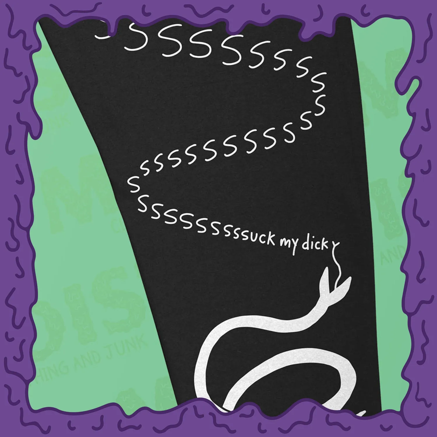 Ssssuck My Dick Snake - Sweatpants