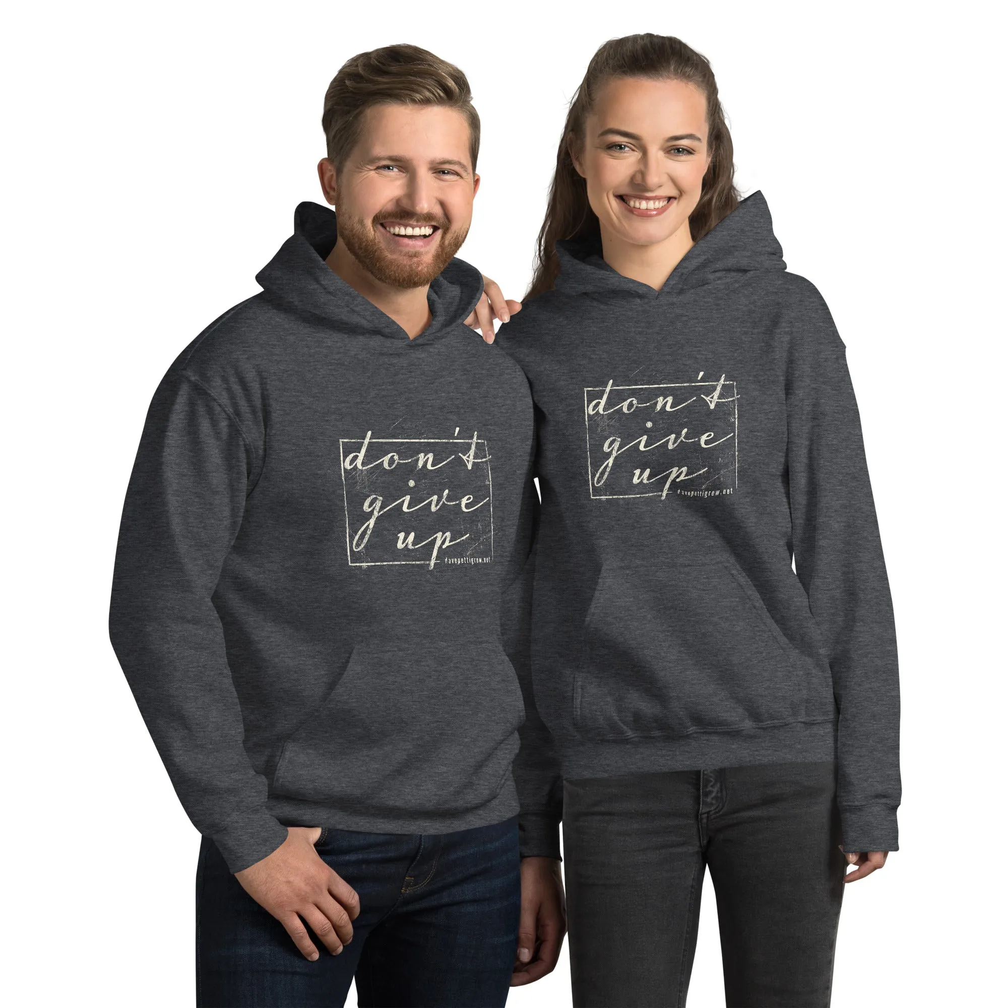 The Don't Give Up Unisex Hoodie